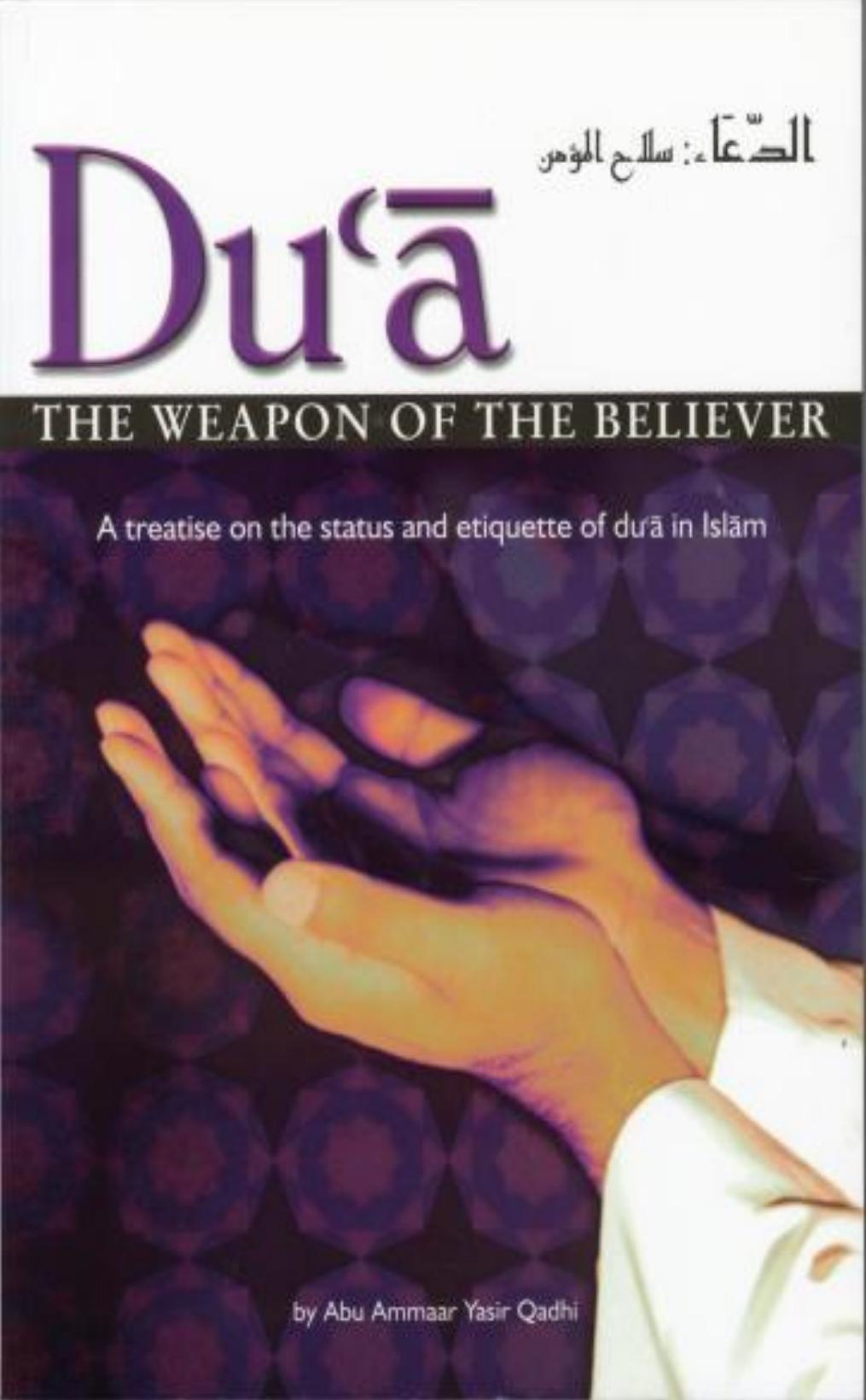 Dua : The Weapon of the Believer