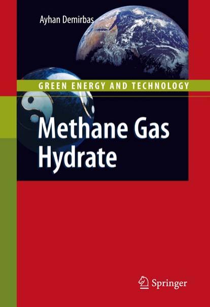 Methane Gas Hydrate (Green Energy and Technology)