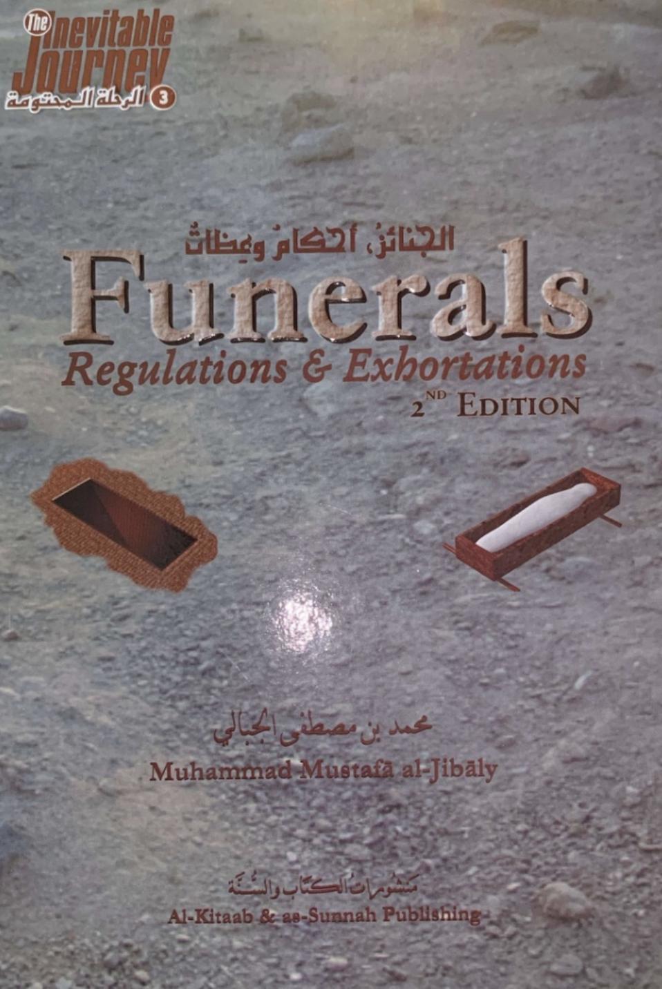 FUNERALS REGULATIONS & EXHORTATIONS